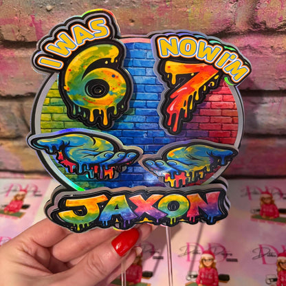I Was 6 Now I’m 7 Cake Topper – Personalised Graffiti 7th Birthday Decoration