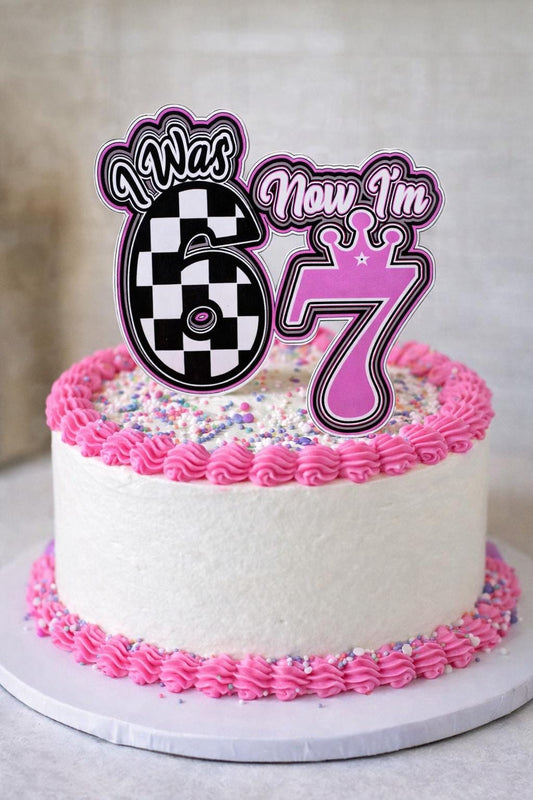 I was 6, Now I’m 7 Cake Topper - Girls 7th Birthday